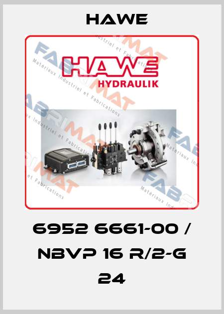 6952 6661-00 / NBVP 16 R/2-G 24 Hawe