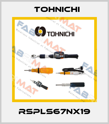 RSPLS67NX19 Tohnichi