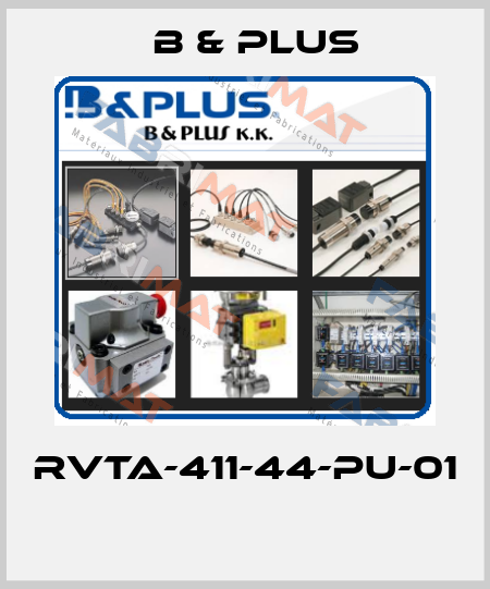 RVTA-411-44-PU-01  B & PLUS