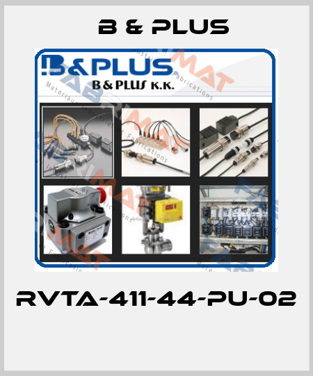 RVTA-411-44-PU-02  B & PLUS