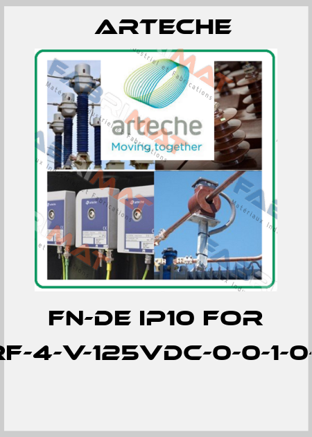 FN-DE IP10 for RF-4-V-125VDC-0-0-1-0-1  Arteche