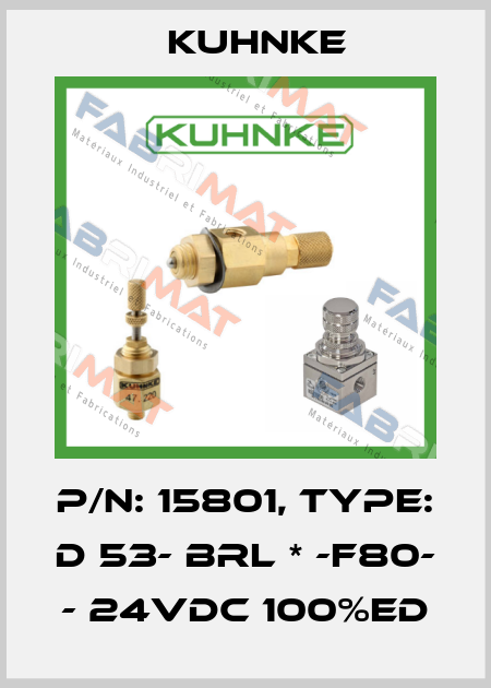 P/N: 15801, Type: D 53- BRL * -F80- - 24VDC 100%ED Kuhnke