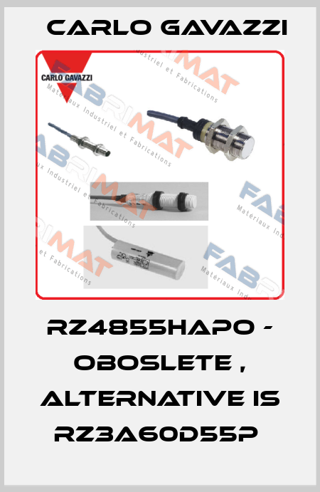 RZ4855HAPO - oboslete , alternative is RZ3A60D55P  Carlo Gavazzi