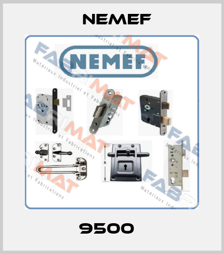 9500   NEMEF