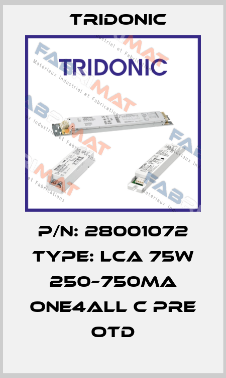 P/N: 28001072 Type: LCA 75W 250–750mA one4all C PRE OTD Tridonic