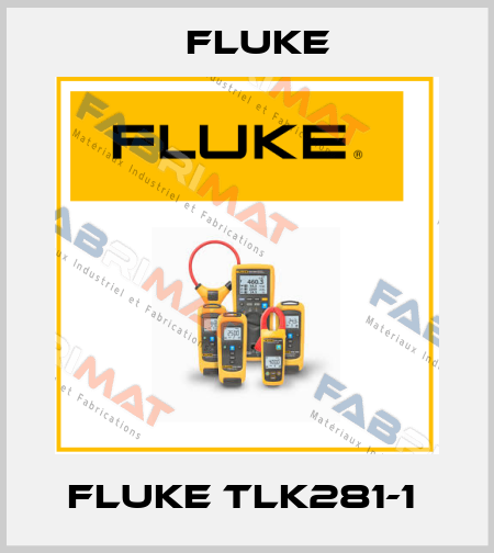 Fluke TLK281-1  Fluke