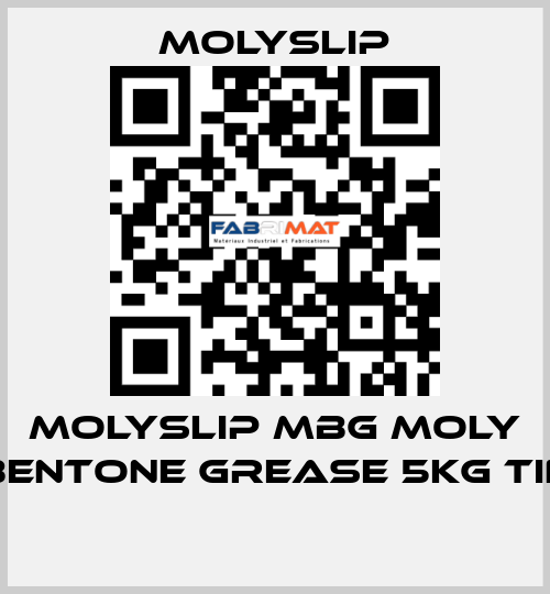 Molyslip MBG Moly Bentone Grease 5Kg Tin  Molyslip