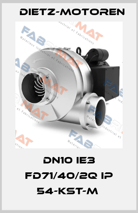 DN10 IE3 FD71/40/2Q IP 54-KST-M  Dietz-Motoren