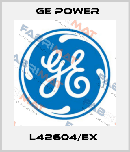 L42604/EX  GE Power