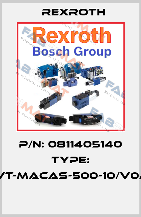 P/N: 0811405140 Type: VT-MACAS-500-10/V0/I  Rexroth