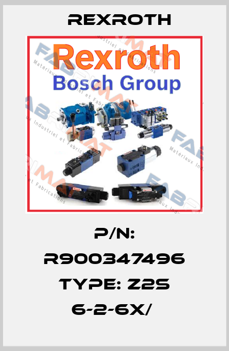 P/N: R900347496 Type: Z2S 6-2-6X/  Rexroth