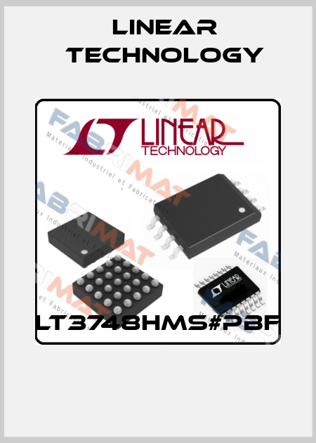 LT3748HMS#PBF  Linear Technology