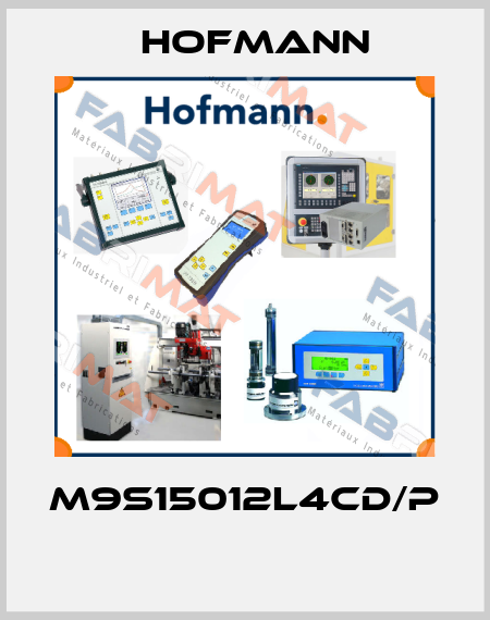 M9S15012L4CD/P  Hofmann