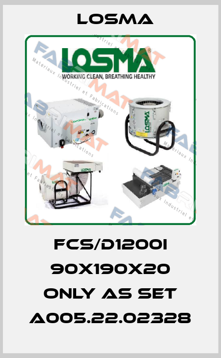 FCS/D1200I 90X190X20 only as set A005.22.02328 Losma