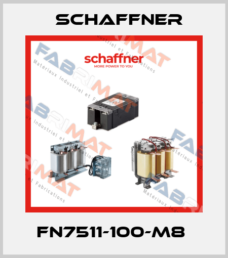FN7511-100-M8  Schaffner