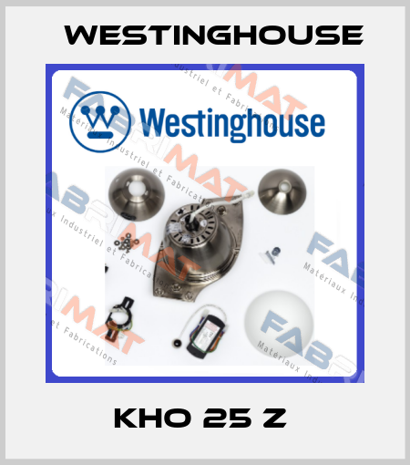 KHO 25 Z  Westinghouse