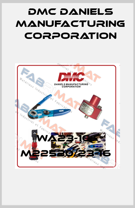 WA23-16 - M22520/23-16  Dmc Daniels Manufacturing Corporation