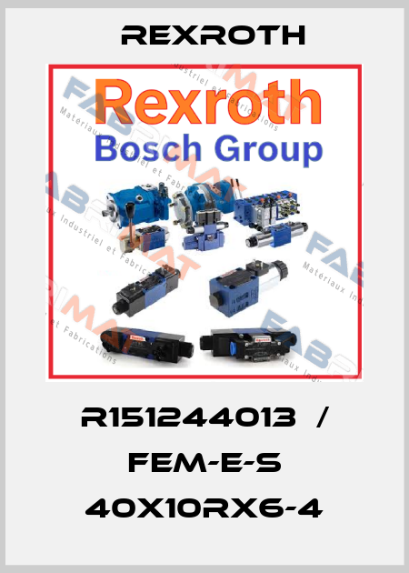 R151244013  / FEM-E-S 40X10RX6-4 Rexroth