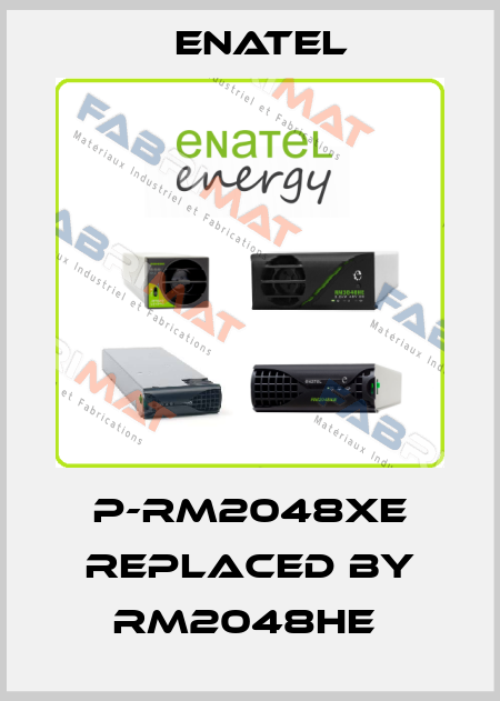P-RM2048XE Replaced by RM2048HE  Enatel