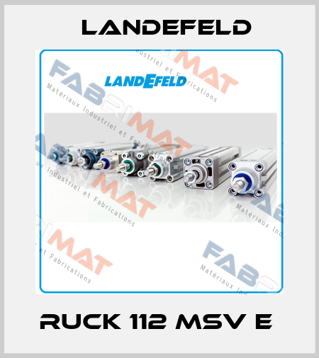 RUCK 112 MSV E  Landefeld