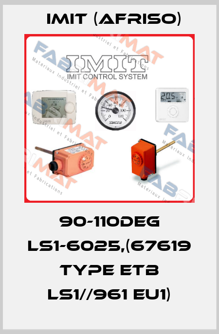 90-110DEG LS1-6025,(67619 Type ETB LS1//961 EU1) IMIT (Afriso)