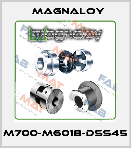 M700-M6018-DSS45 Magnaloy