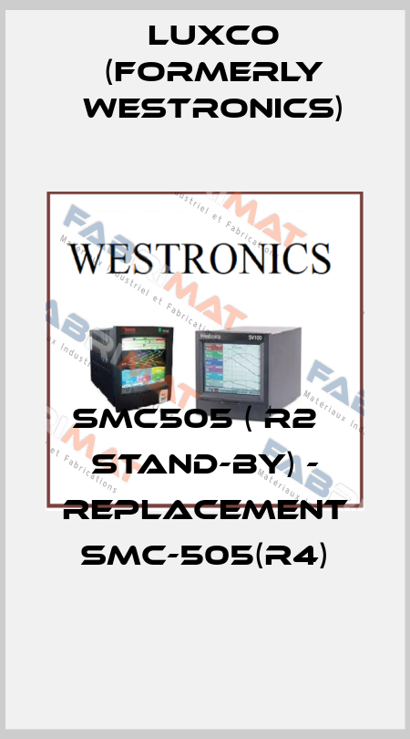 SMC505 ( R2   STAND-BY) - replacement SMC-505(R4) Luxco (formerly Westronics)
