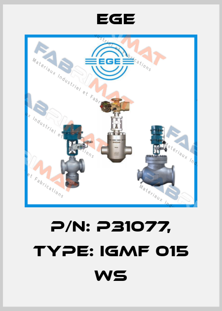 p/n: P31077, Type: IGMF 015 WS Ege