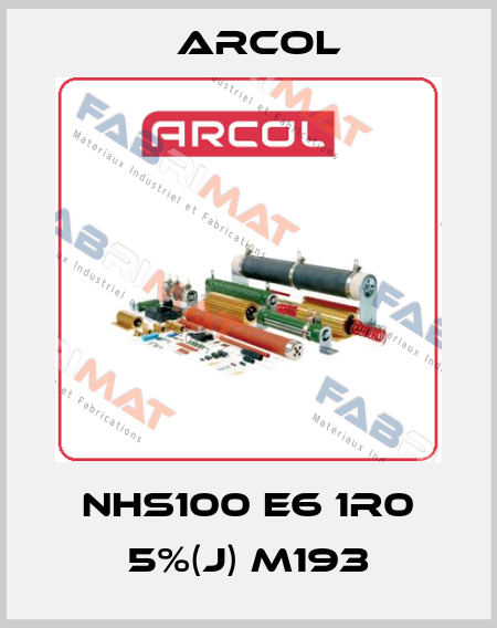 NHS100 E6 1R0 5%(J) M193 Arcol