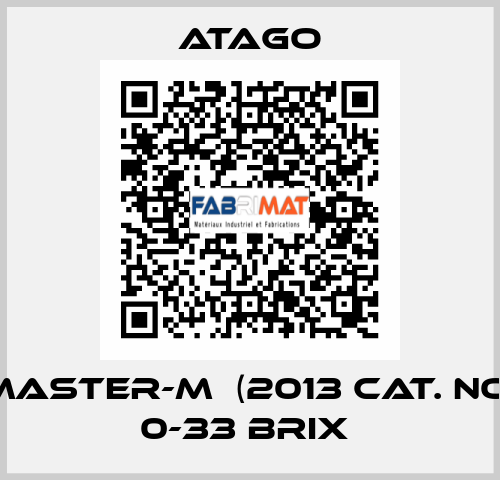 MASTER-M  (2013 CAT. NO) 0-33 BRIX  ATAGO