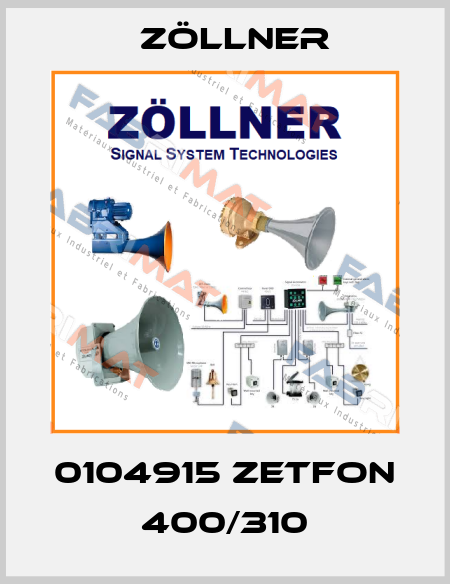 0104915 ZETFON 400/310 Zöllner