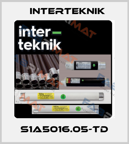 S1A5016.05-TD Interteknik