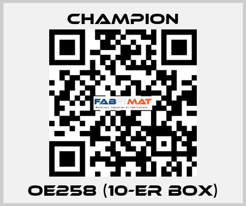 OE258 (10-er box) Champion