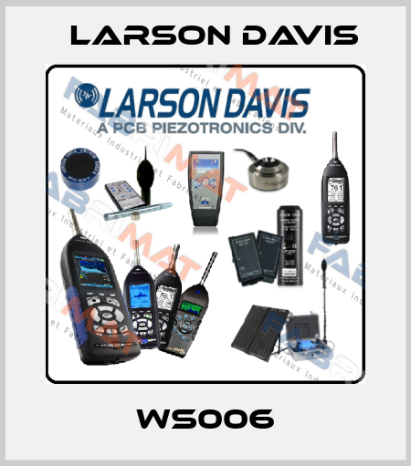 WS006 Larson Davis