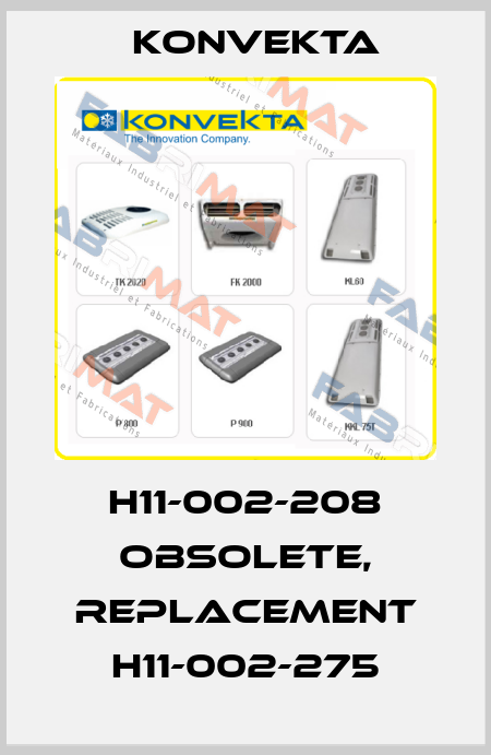 H11-002-208 obsolete, replacement H11-002-275 Konvekta