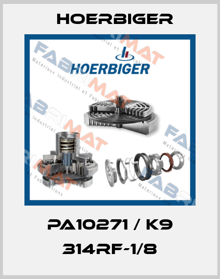PA10271 / K9 314RF-1/8 Hoerbiger