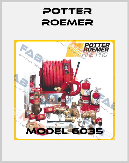 MODEL 6035 Potter Roemer