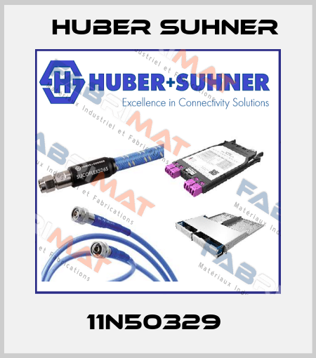 11N50329  Huber Suhner