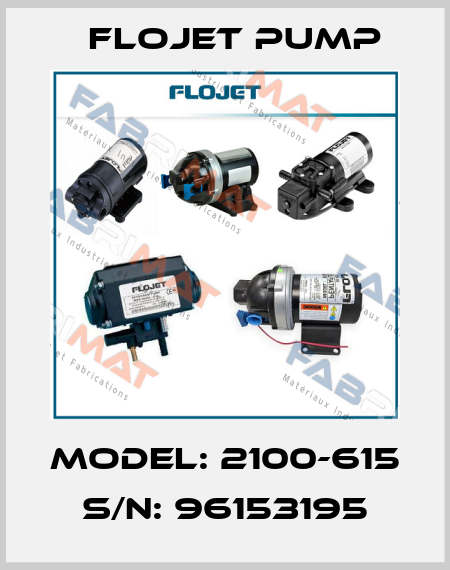 Model: 2100-615 S/N: 96153195 Flojet Pump