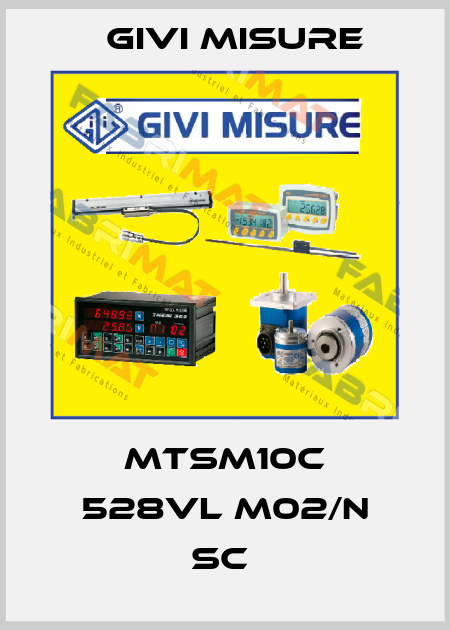 MTSM10C 528VL M02/N SC  Givi Misure