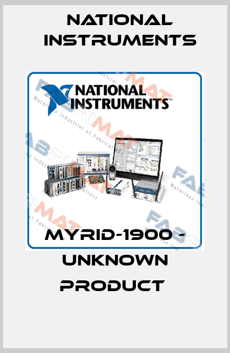 MYRID-1900 - UNKNOWN PRODUCT  National Instruments