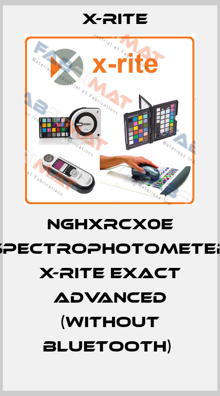 NGHXRCX0E SPECTROPHOTOMETER X-RITE EXACT ADVANCED (WITHOUT BLUETOOTH)  X-Rite