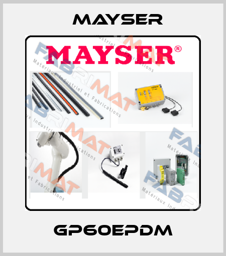 GP60EPDM Mayser