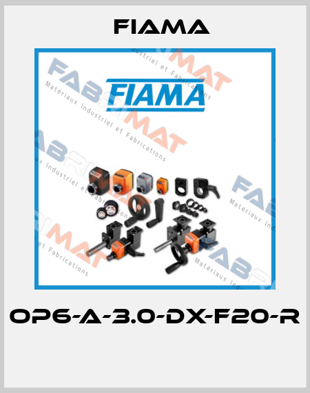 OP6-A-3.0-DX-F20-R  Fiama