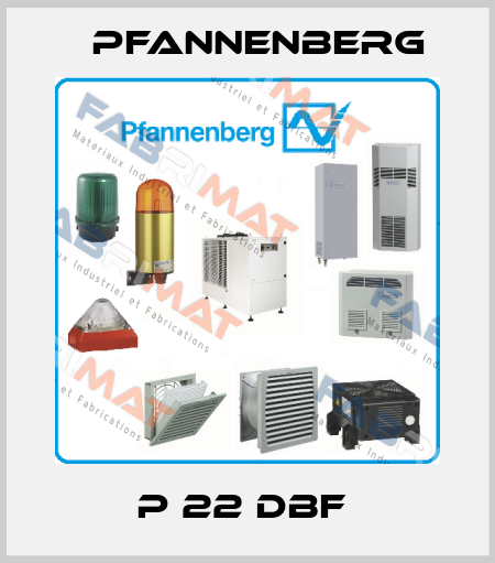 P 22 DBF  Pfannenberg