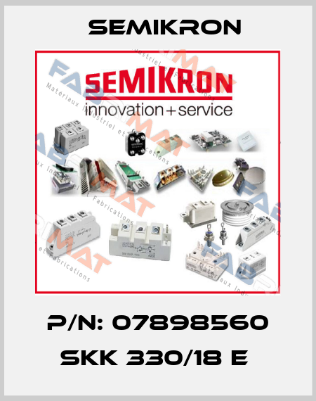 P/N: 07898560 SKK 330/18 E  Semikron
