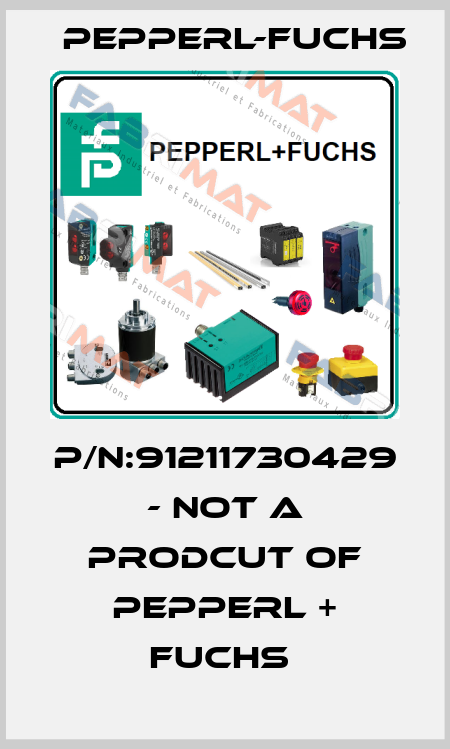 P/N:91211730429 - NOT A PRODCUT OF PEPPERL + FUCHS  Pepperl-Fuchs