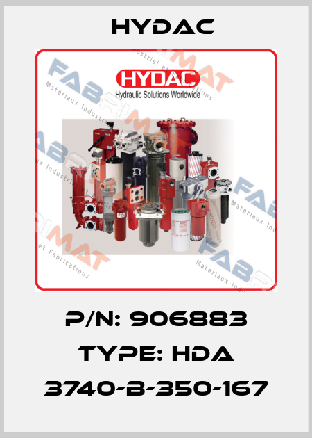 P/N: 906883 Type: HDA 3740-B-350-167 Hydac