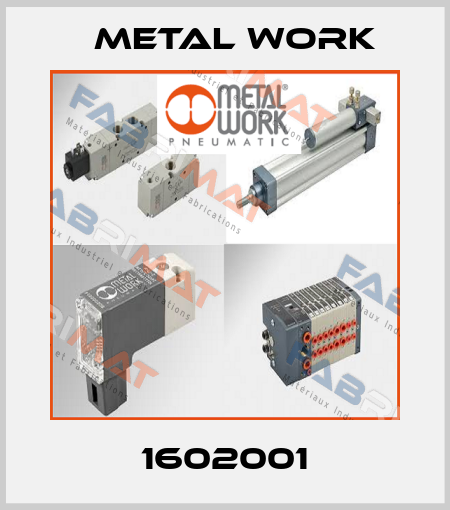 1602001 Metal Work