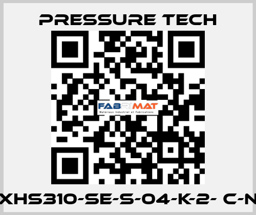 XHS310-SE-S-04-K-2- C-N Pressure Tech